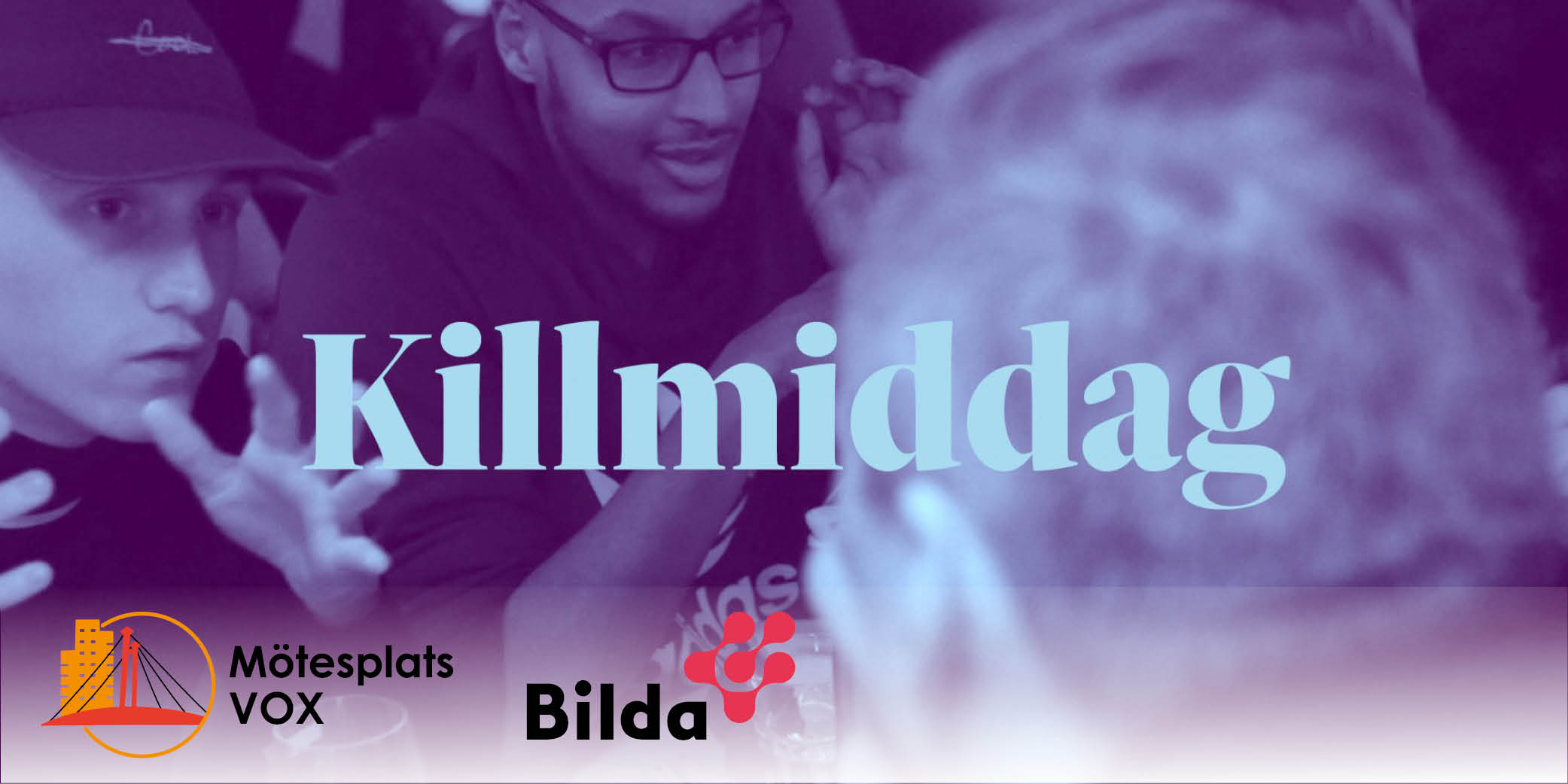 Killmiddagar på Mötesplats VOX