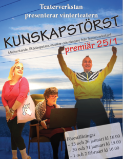 Teaterverkstan presenterar: Kunskapstörst 6 föreställningar