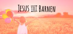 Nätverket JESUS TILL BARNEN